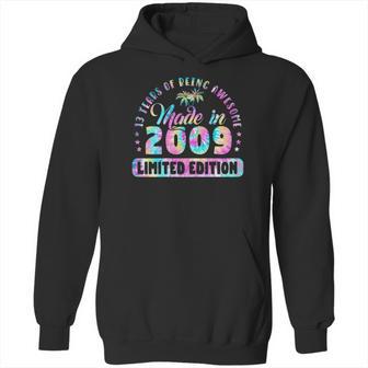 Made In 2009 Limited Edition 13Th Birthday Gifts 13 Years Old Hoodie | Favorety