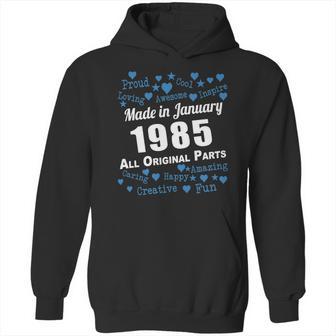 Made In January 1985 All Original Parts Shirts January 1985 T-Shirt Born January 1985 January 1985 All Original Parts 1985S Shirts Born In January 1985 Hoodie | Favorety UK