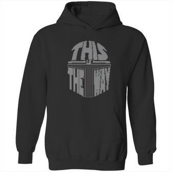 This Is The Way The Mandalorian Gift Hoodie | Favorety CA