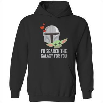 The Mandalorian Id Search The Galaxy For You Hoodie | Favorety UK