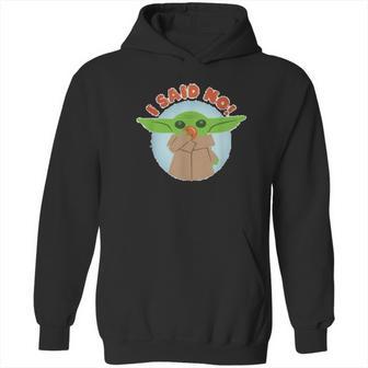 The Mandalorian Season 2 The Child I Said No Hoodie | Favorety