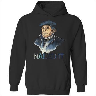 Martin Luther Nailed It Paint Stroke Hoodie | Favorety