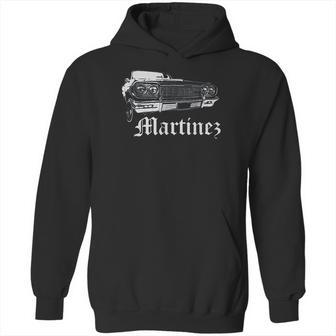 Martinez Lowrider Cali Family Reunion Gift Hoodie | Favorety