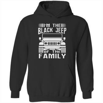 Mens Im The Black Jeep Of The Family Cool Offroad Gift T-Shirt Hoodie | Favorety CA