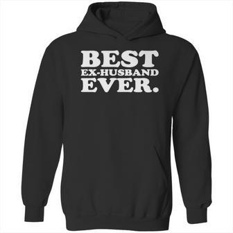 Mens Ex-Husband Gift - Best Ex-Husband Ever Shirt Hoodie | Favorety UK