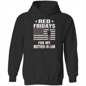 Military Red Fridays For Brother In Law Hoodie | Favorety CA