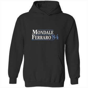 Mondale Ferraro 1984 Funny Hoodie | Favorety CA