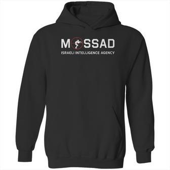 Mossad Israeli Intelligence Agency Idf Associate Mosad Hoodie | Favorety