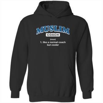 Muslim Coach Definition Funny Islam Humor Group Matching Hoodie | Favorety