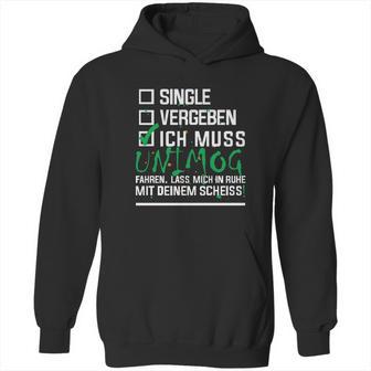 Muss Unimog Fahren Hoodie | Favorety CA