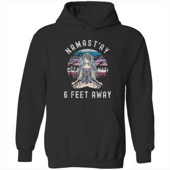 Namastay 6 Feet Away Social Distancing Design Hoodie | Favorety CA