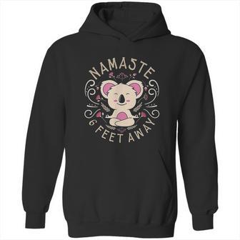 Namaste Stay 6 Feet Away Social Distancing Yoga Design Hoodie | Favorety CA