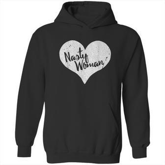 Nasty Woman Heart Hoodie | Favorety DE