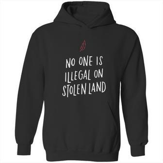 No One Is Illegal On Stolen Land Support American Indians Hoodie | Favorety DE