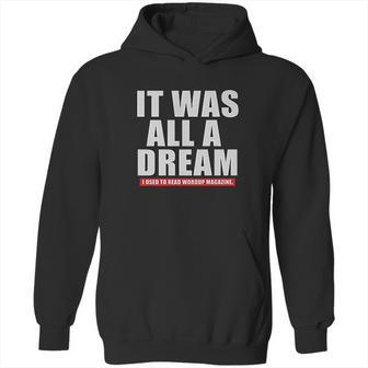 Notorious Big Biggie Smalls It Was All A Dream Hoodie | Favorety UK