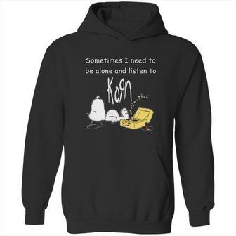 Official Sometimes I Need To Be Alone And Listen To Korn Snoopy Shirt Hoodie | Favorety AU