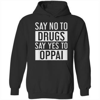 Oppai Anime Tiddies Quote Hoodie | Favorety AU