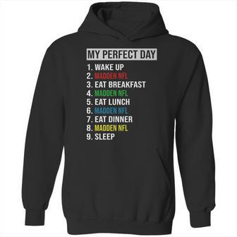 My Perfect Day Video Games Cool Gamer Play Madden Nfl All Day 2020 Hoodie | Favorety