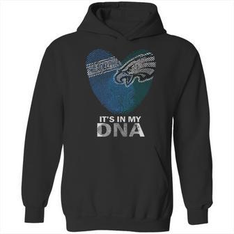 Philadelphia Eages Its In My Dna Tshirt Hoodie | Favorety DE