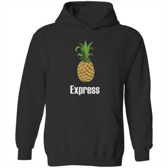 Pineapple Express Hoodie | Favorety