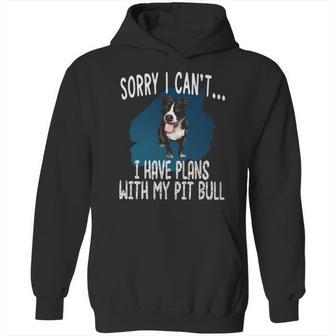 I Have Plans With My Pitt Bull Dog Hoodie | Favorety DE