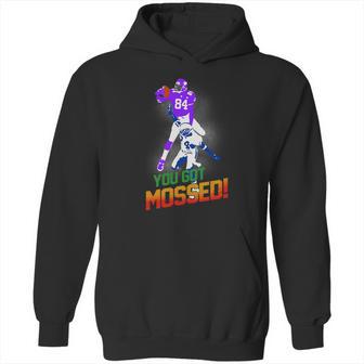 Pretty Randy Moss You Got Mossed Hoodie | Favorety UK