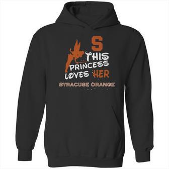 This Princess Loves Her Syracuse Orange Hoodie | Favorety CA