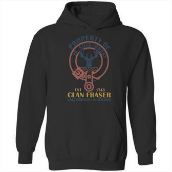 Property Of Je Suis Prest Est 1743 Clan Fraser Lallybroch Scotland Hoodie | Favorety UK