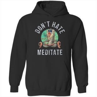 Rafiki Dont Hate Meditate Hoodie | Favorety AU