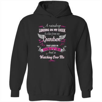 A Raindrop Landing On My Cheek Is A Kiss From My Grandson Hoodie | Favorety DE