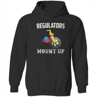 Regulators Mount Up Funny Hip Hop Rap Hoodie | Favorety