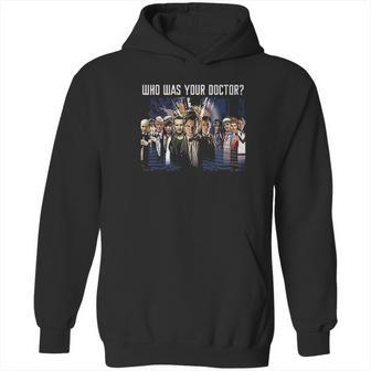 Ripple Junction Doctor Who Who Was Your Doctor Hoodie | Favorety AU