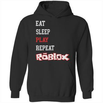 Roblox Eat Sleep Play Repeat Hoodie | Favorety