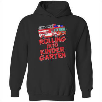 Rolling Into Kindergarten Back To School Fire Truck Fireman Hoodie | Favorety UK