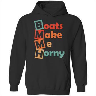 Sadiecrowell Boats Make Me Horny Vintage Hoodie | Favorety UK