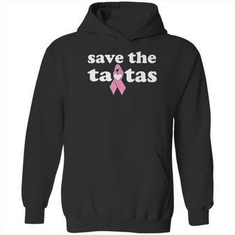 Save The Tatas Hoodie | Favorety AU