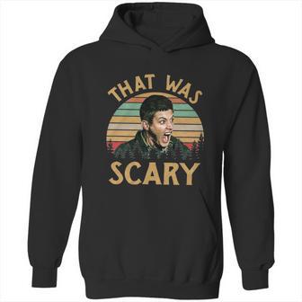 That Was Scary Dean Winchester Meme Funny Hoodie | Favorety DE