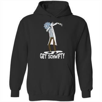 Get Schwifty T Shirt Hoodie | Favorety AU