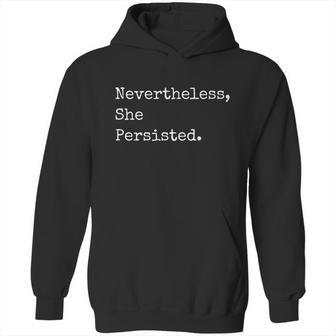 Senator Elizabeth Warren Nevertheless She Persisted Hoodie | Favorety UK