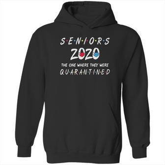 Seniors 2020 The One Where They Were Social Distancing Graduation Gift Hoodie | Favorety