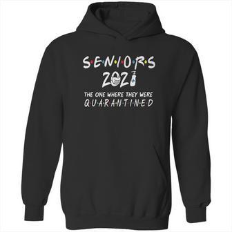 Seniors 2021 The One Where They Were Social Distancing Hoodie | Favorety AU