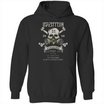 Skull Led Zeppelin 2020 Pandemic Covid-19 In Case Of Emergency Shirt Hoodie | Favorety CA