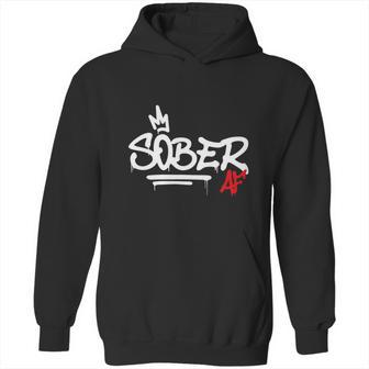 Sober Af Graffiti Hoodie | Favorety