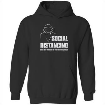 Social Distancing And Chill Introvert Gift Hoodie | Favorety