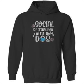 Social Distancing With My Dogs Hoodie | Favorety UK