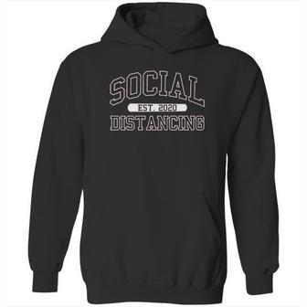 Social Distancing Established 2020 Hoodie | Favorety DE