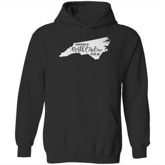 Somebody In North Carolina Loves Me Gift Hoodie | Favorety AU