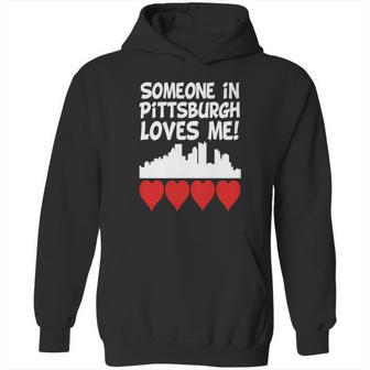 Someone In Pittsburgh Pennsylvania Loves Me - Baby Lap Shoulder T-Shirt Hoodie | Favorety UK