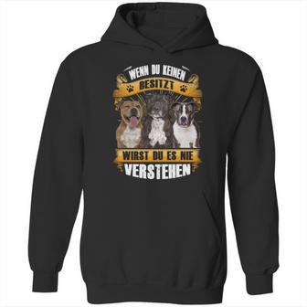 Staffordshire Bull Terrier Wenn Du Keinen Besitzt Hoodie | Favorety CA