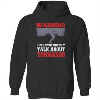 Storm Chaser Funny Tornado Twister Quote Gift Hoodie | Favorety AU